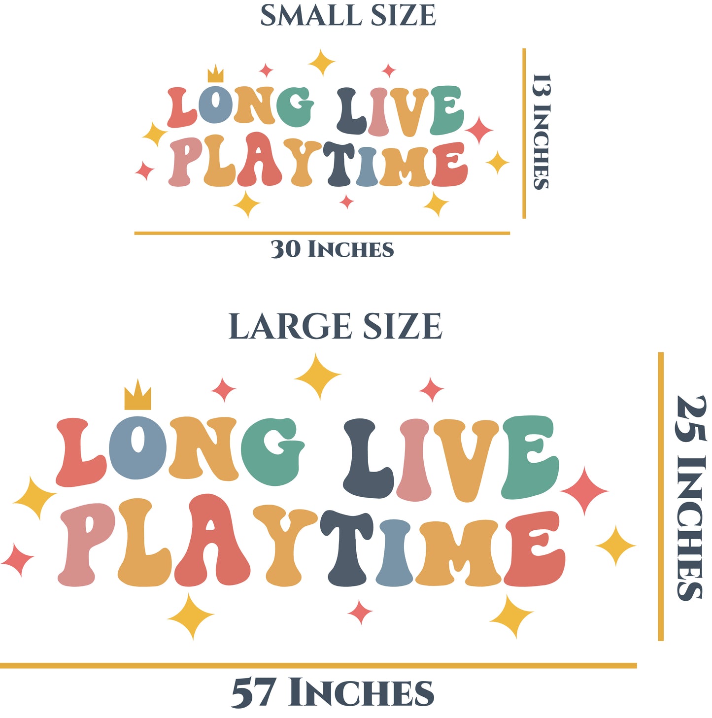 Long Live Playtime Fabric Decal Sign